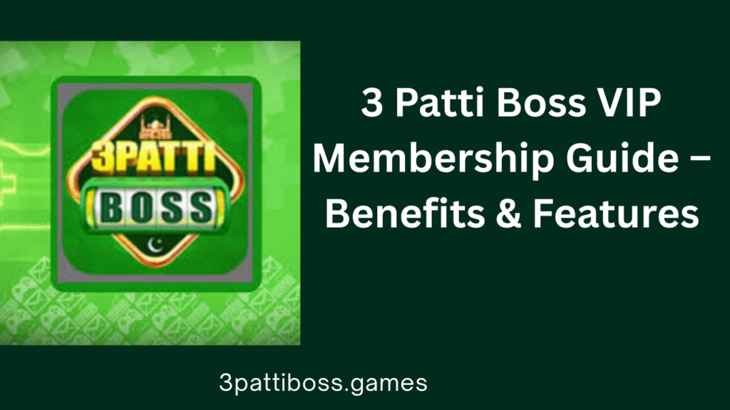 3 Patti Boss VIP Membership