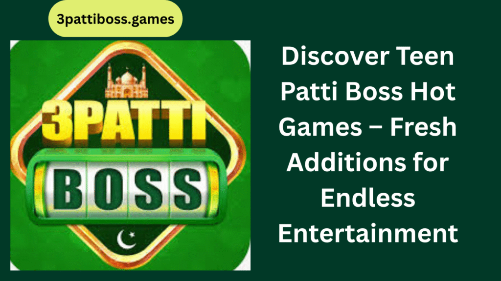 Teen Patti Boss Hot Games